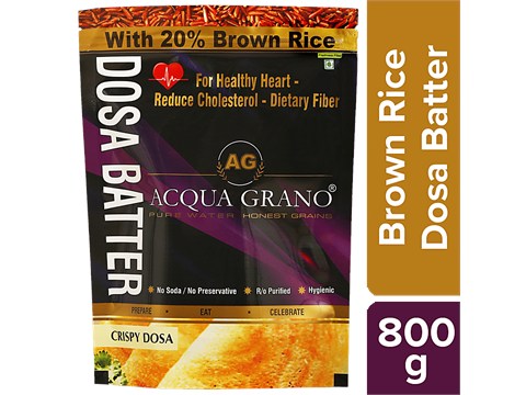 Acqua Grano Dosa Batter - With 20% Brown Rice, Crispy Dosa, 800 g